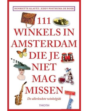  111 Winkels in Amsterdam die je niet mag missen