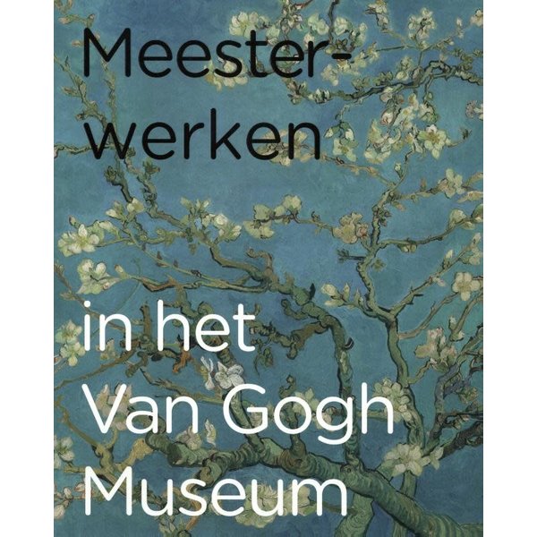 Meesterwerken in het Van Gogh Museum