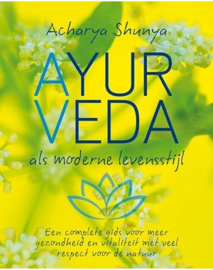  Ayurveda, als moderne levensstijl