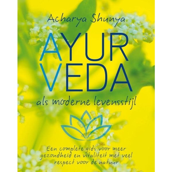 Ayurveda, als moderne levensstijl