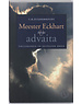  Meester Eckhart versus advaita