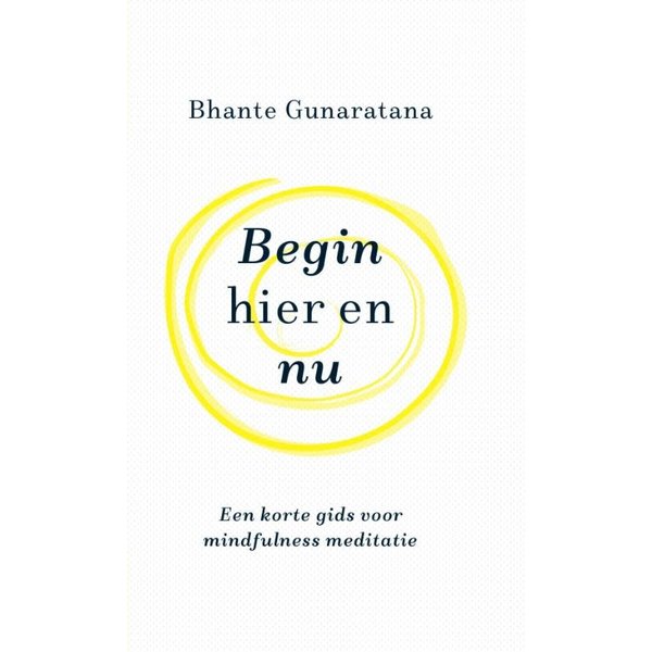 Begin hier en nu