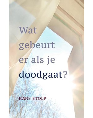  Wat gebeurt er als je dood gaat?