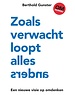  Zoals verwacht loopt alles anders