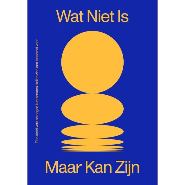 Wat niet is maar kan zijn