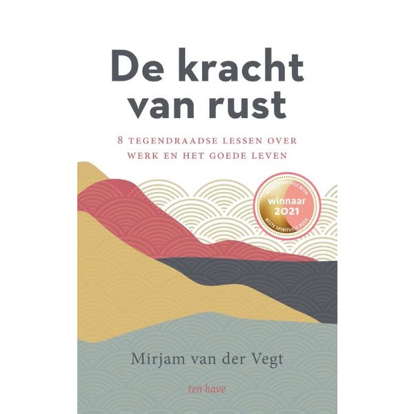 Vegt, van der Mirjam De kracht van rust