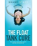 Koanfloat The Float Tank Cure