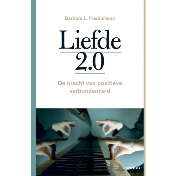 Fredrickson, Barbara L. Liefde 2.0