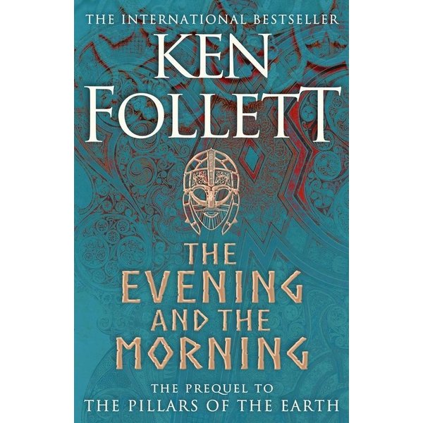 FOLLETT K; THE EVENING AND THE MORNING