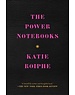 Katie Roiphe The Power Notebooks