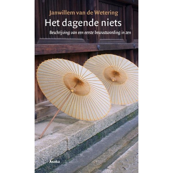 Wetering, van de Janwillem Het dagende niets