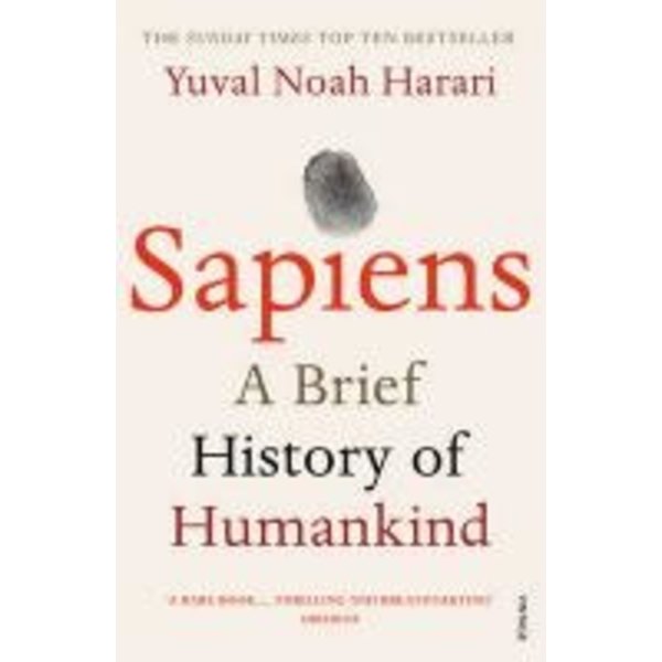 HARARI Y; SAPIENS: A BRIEF HISTORY OF HU