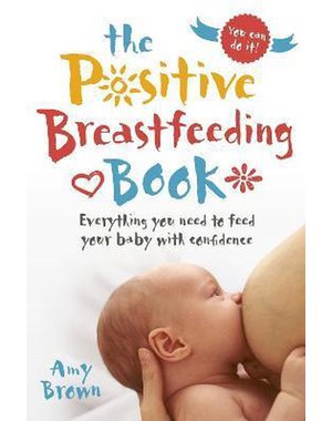  The positive breastfeeding book