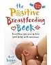  The positive breastfeeding book