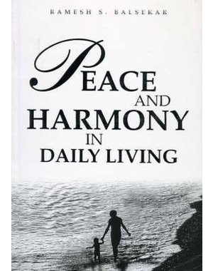  *PEACE AND HARMONY IN DAILY LIVING