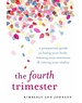  The fourth trimester