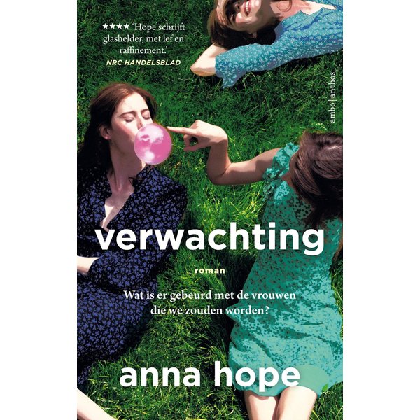 Hope, Anna Verwachting