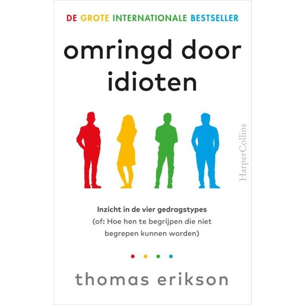 Erikson, Thomas Omringd door idioten