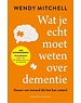  Wat je echt moet weten over dementie