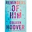 Hoover, Colleen, Reminders of him