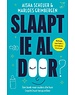  Slaapt-ie al door?