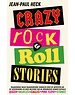  Crazy rock-'n-roll stories