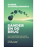 Schimmelpenninck, Sander Sander en de brug