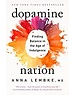  Dopamine Nation