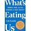 What's eating us