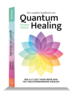  Het complete handboek voor Quantum Healing