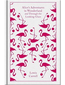  Alice's adventures in wonderland : and through the looking glass | Penguin clothbound classics