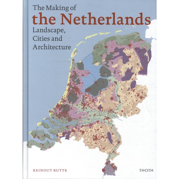 The Making of the Netherlands