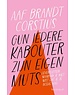 Brandt Corstius, Aaf Gun iedere kabouter zijn eigen muts