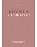  De fontein, vier je leven