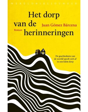  Het dorp van de herinneringen