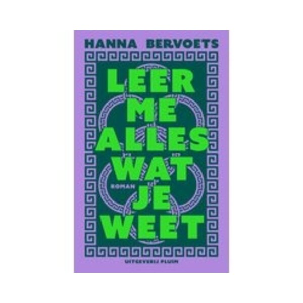 Bervoets, Hanna Leer me alles wat je weet