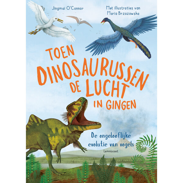 Toen dinosaurussen de lucht in gingen