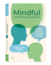  Mindful communiceren
