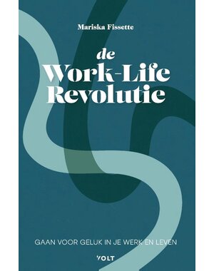  De Work-Life Revolutie