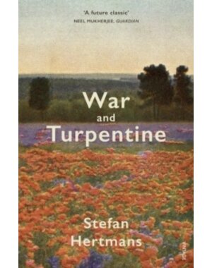 Hertmans, Stefan War and turpentine