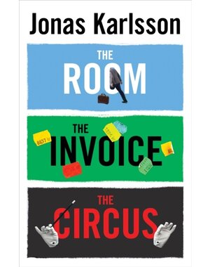  The room, the invoice The circus