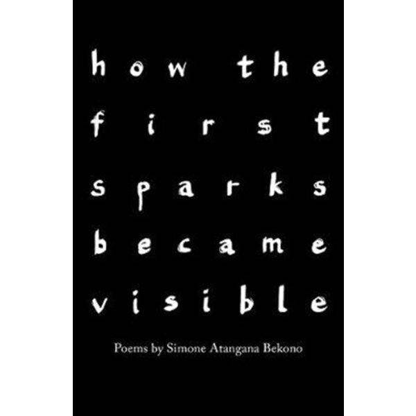 Atangana Bekono, Simone How the first sparks became visible