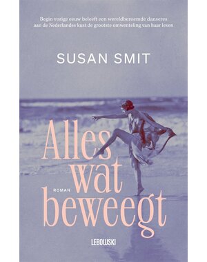 Smit, Susan Alles wat beweegt