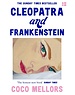  Cleopatra and Frankenstein