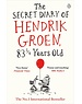 Groen, Hendrik The Secret Diary of Hendrik Groen