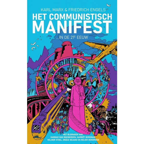 Het Communistisch Manifest in de 21e eeuw