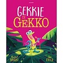 Gekkie de Gekko Rachel Bright