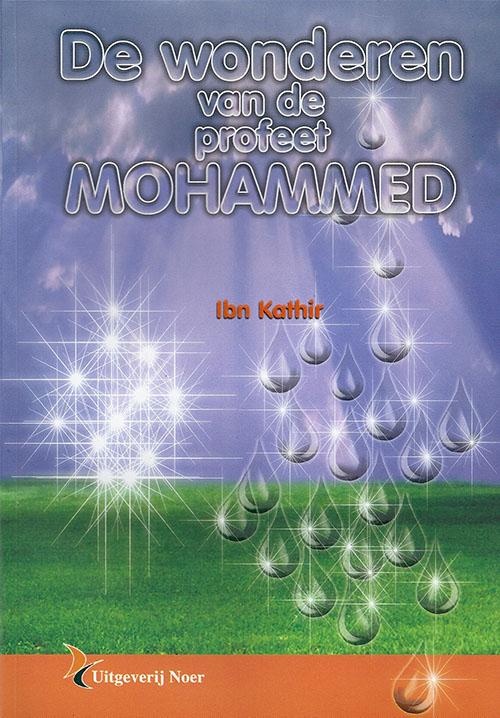De Wonderen van de Profeet Mohammed Islamitische Boekhandel Refah De Wonderen van de Profeet Mohammed Islamitische Boekhandel Refah