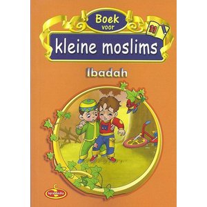 Kleine Moslims Deel 11 (Ibadah)