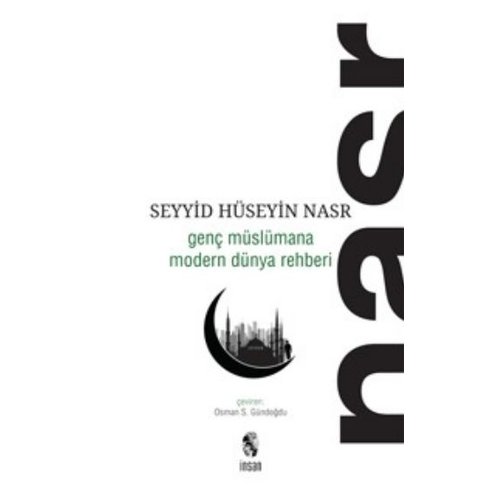 İNSAN YAYINLARI Genç Müslümana Modern Dünya Rehberi İNSAN YAYINLARI Genç Müslümana Modern Dünya Rehberi